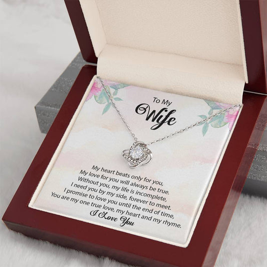 To My Wife "My Heart Beats Only For You" Knot Necklace