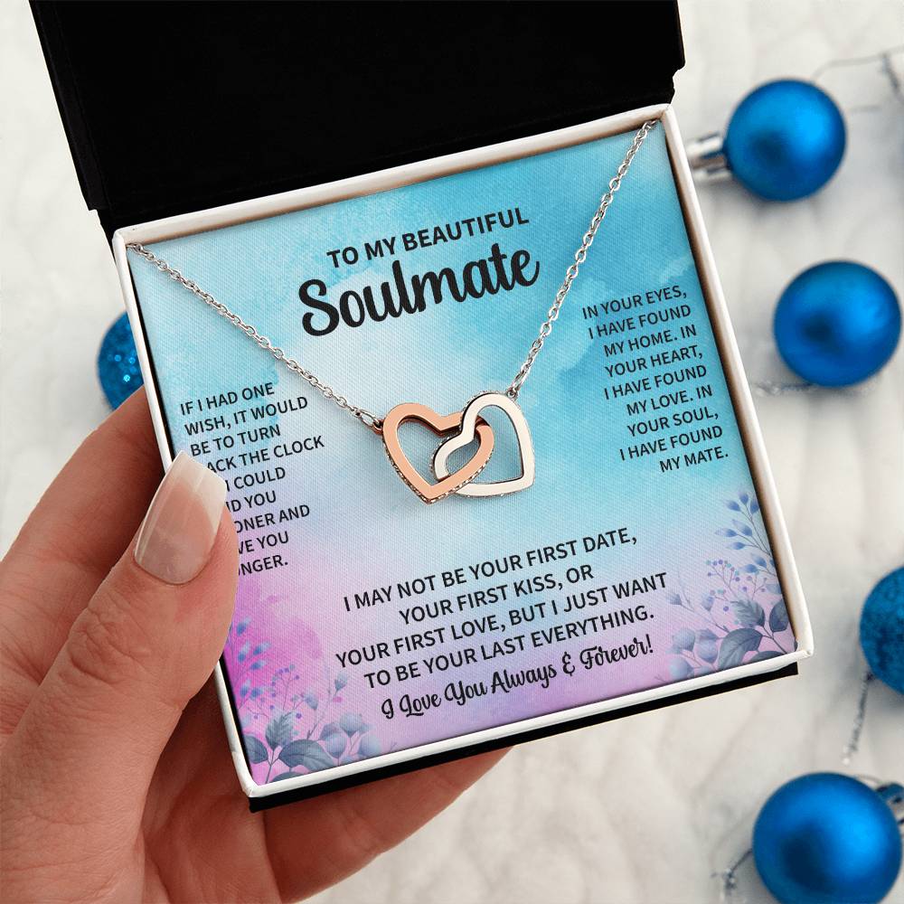 To My Beautiful Soulmate "In Your Soul I Have Found My Mate" Necklace