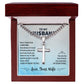 To My Husband "Never Forget That I Love You" Cross Chain