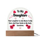 To My Daughter Printed Acrylic Dome Plaque