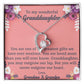 To My Granddaughter "You Will Never Outgrow Our Heart" Necklace