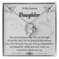 To My Dearest Daughter "You Are My Everything" Heart Necklace