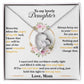 To My Lovely Daughter "Hold This Tight To Feel My Love" Heart Necklace