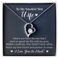 To My Wife "I Knew You Were The One" Heart Necklace