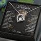 To My Daughter "You Will Always Be My Baby Girl" Heart Necklace