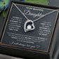 To My Daughter "I Will Always Carry You In My Heart" Necklace