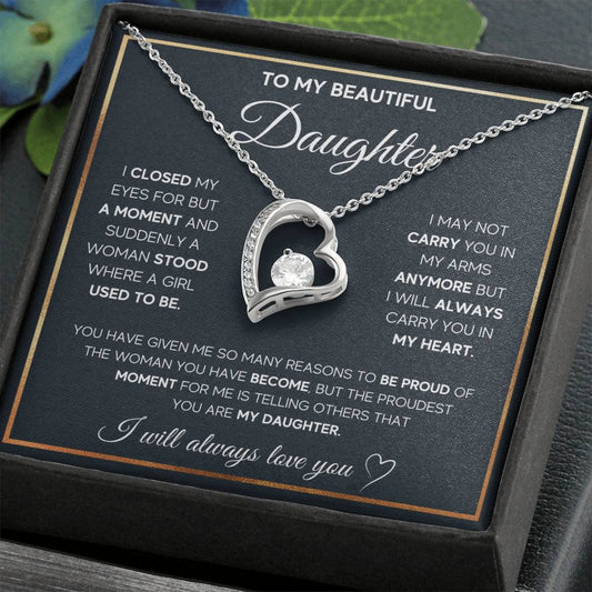 To My Daughter "I Will Always Carry You In My Heart" Necklace