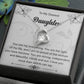 To My Dearest Daughter "You Are My Everything" Heart Necklace