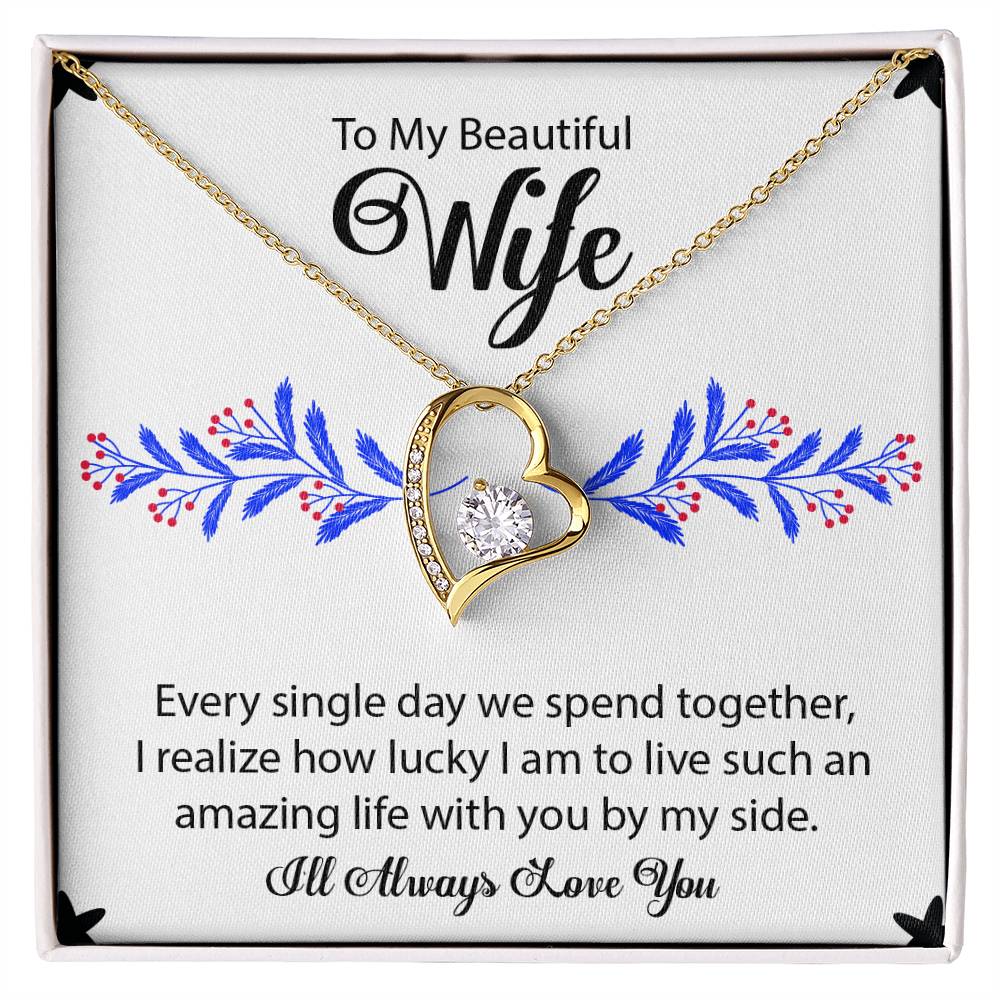To My Beautiful Wife "I'll Always Love You" Necklace