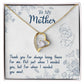 To My Mother "Thank You For Always Being There" Heart Necklace
