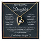 To My Daughter "I Will Always Carry You In My Heart" Necklace