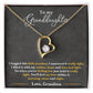 To My Granddaughter "You'll Feel My Love Within This" Heart Necklace