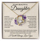 To My Daughter "I Will Always Love You" Heart  Necklace