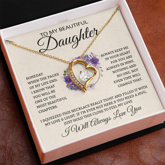 To My Daughter "I Will Always Love You" Heart  Necklace