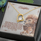 To My Beautiful Daughter "Never Forget That I Love You" Necklace